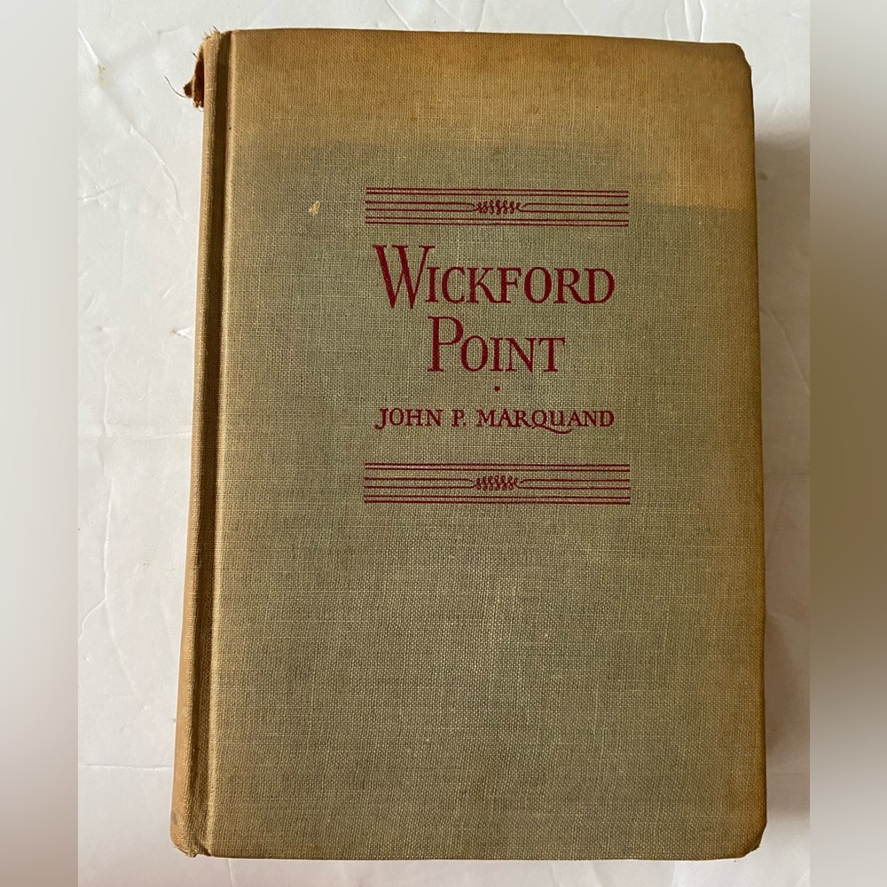 WICKFORD POINT By John P. Marquand 40s